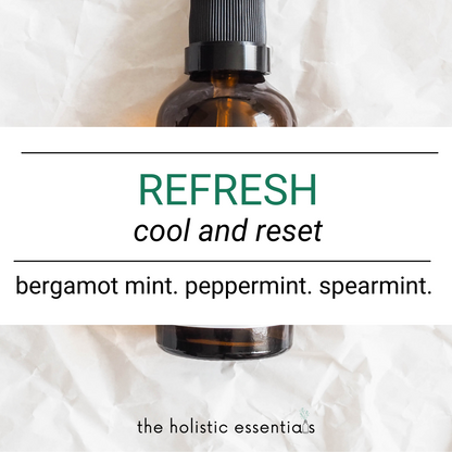 Refresh | The Holistic Essentials