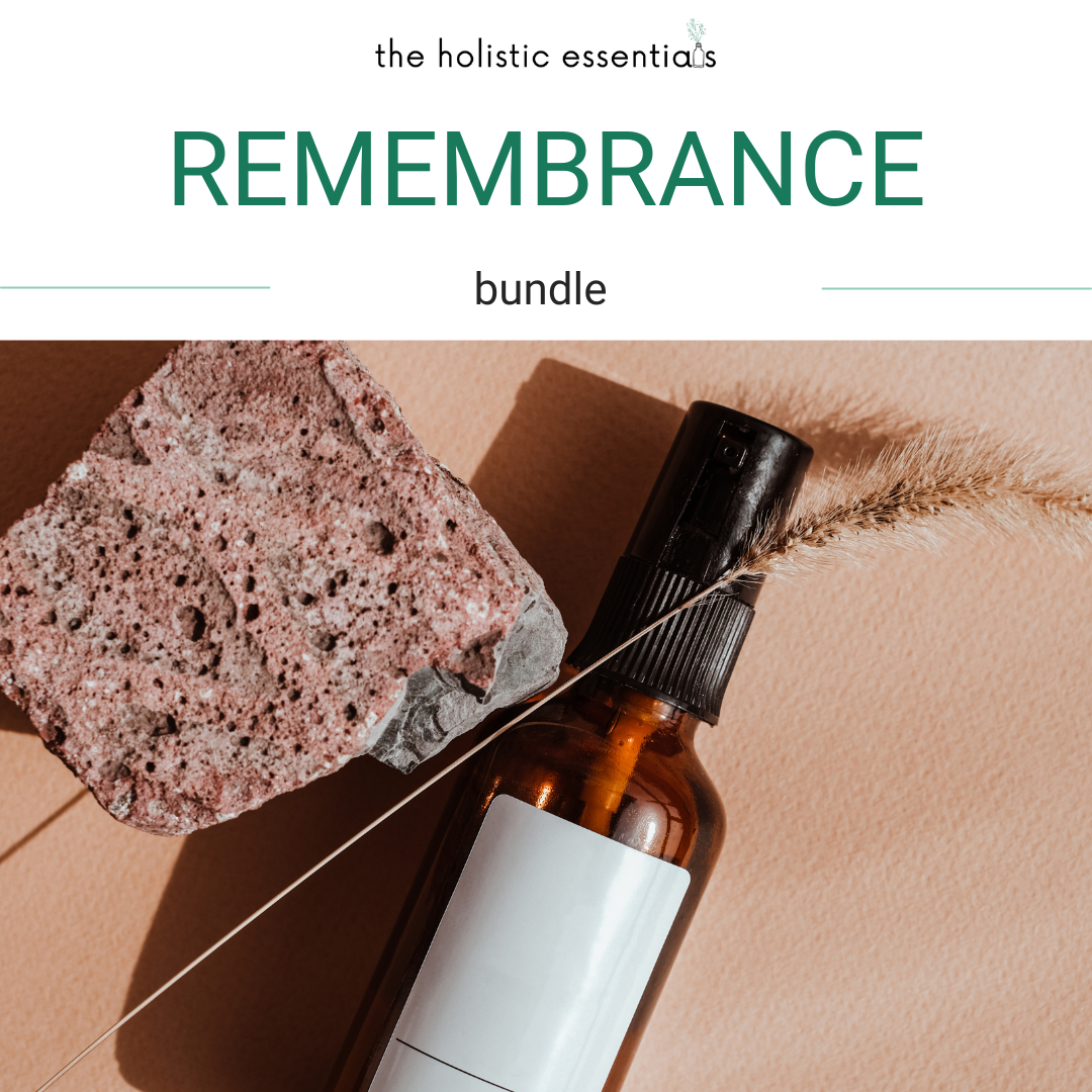 Remembrance - Bundle | The Holistic Essentials